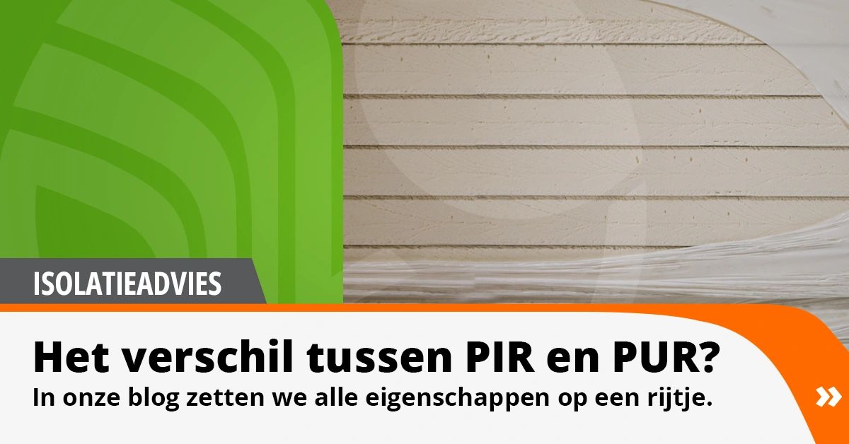 Verschil PIR En PUR - Wat Is Het Beste Isolatiemateriaal? | De Isolatieshop